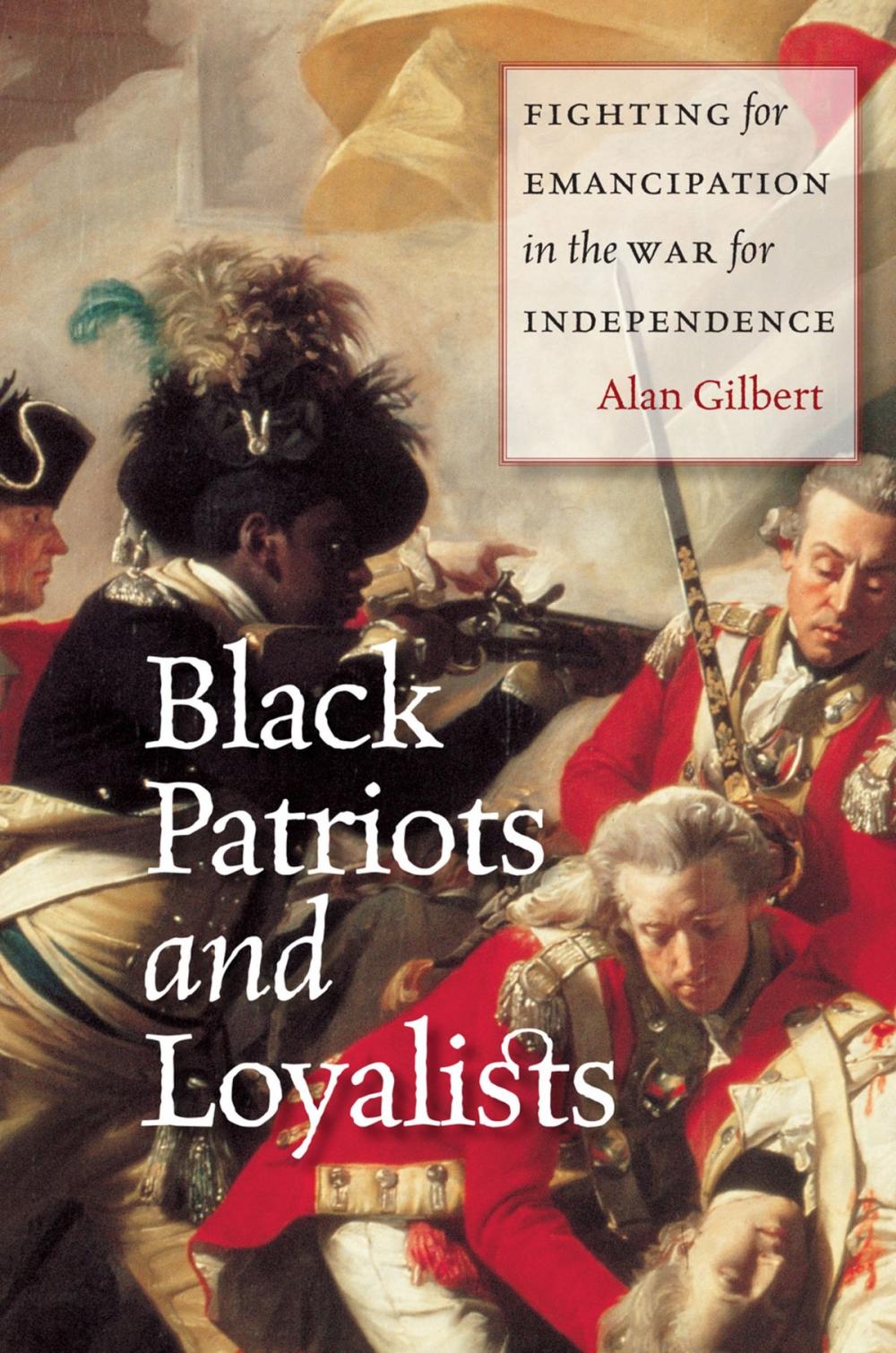 Big bigCover of Black Patriots and Loyalists