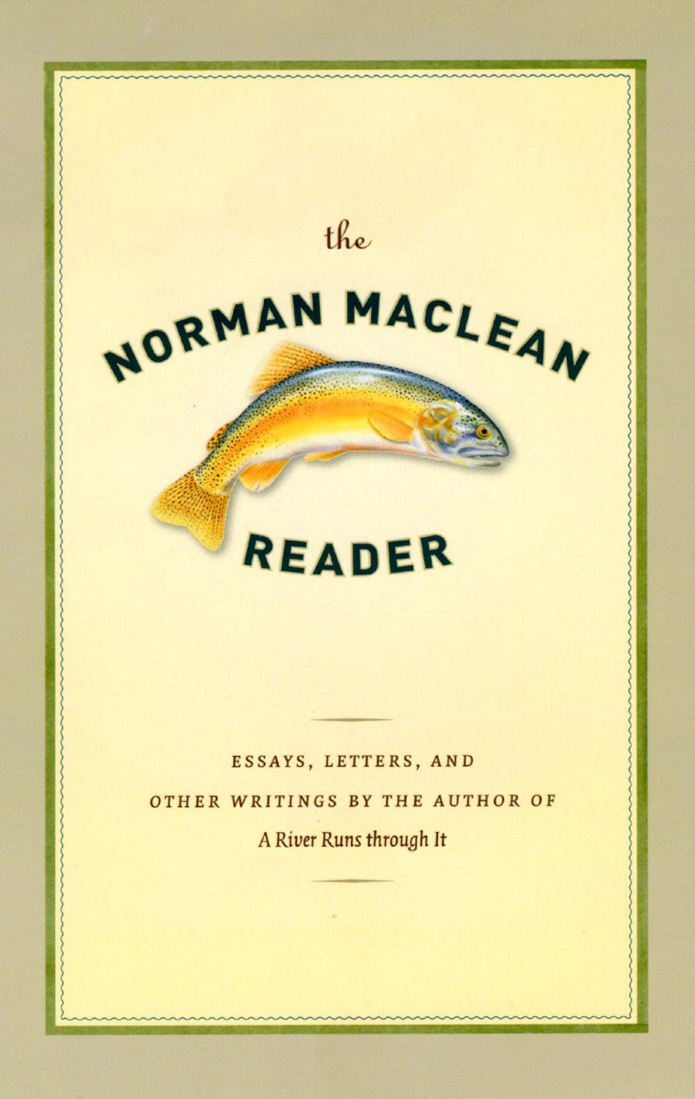 Big bigCover of The Norman Maclean Reader