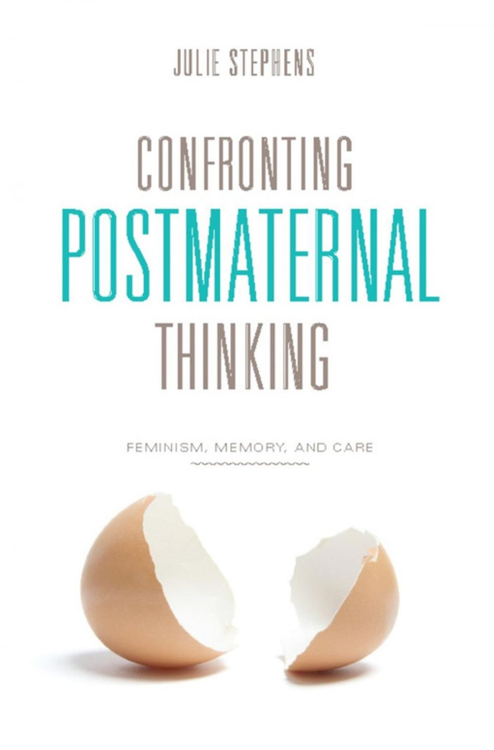 Big bigCover of Confronting Postmaternal Thinking