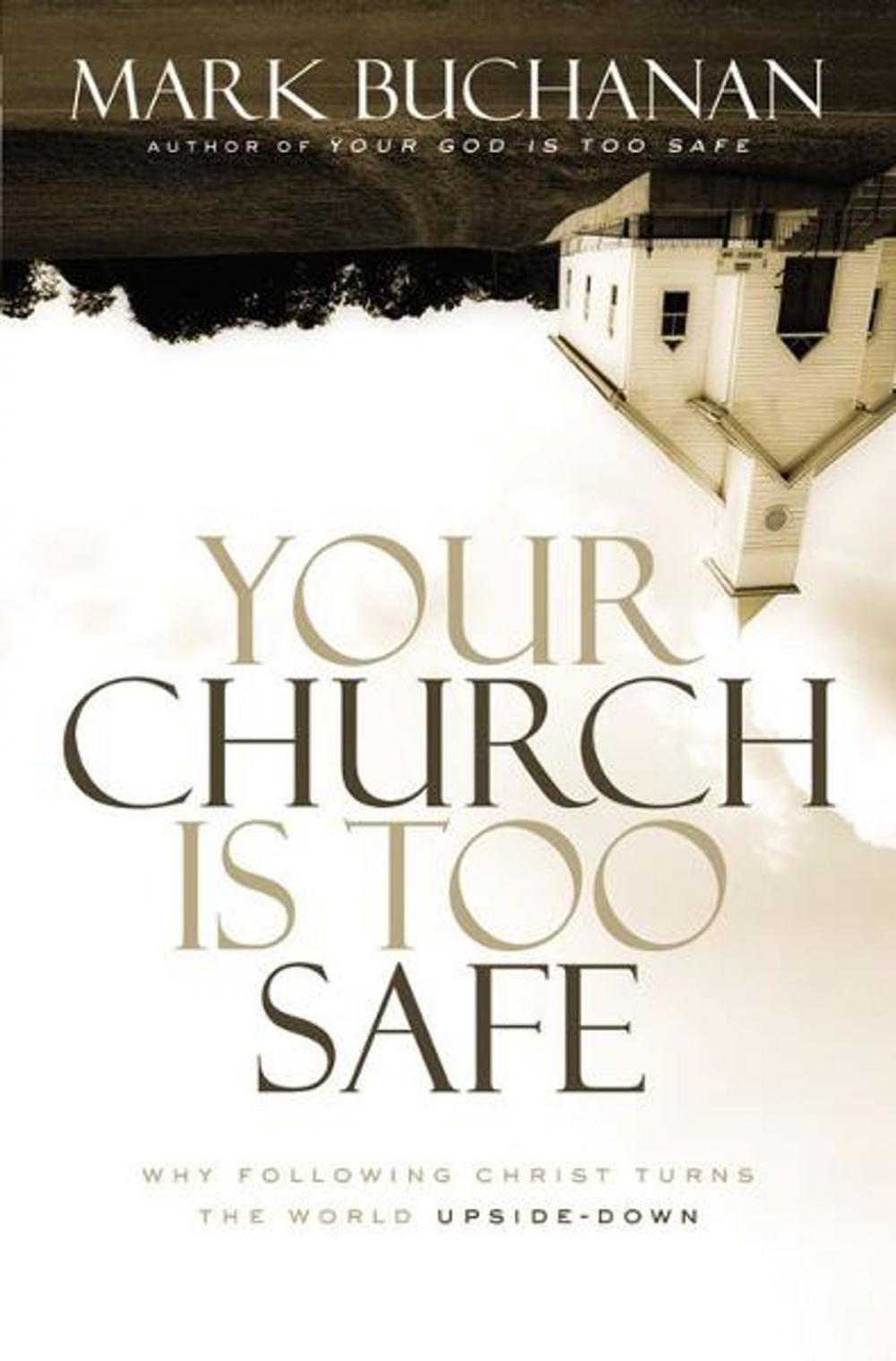 Big bigCover of Your Church Is Too Safe