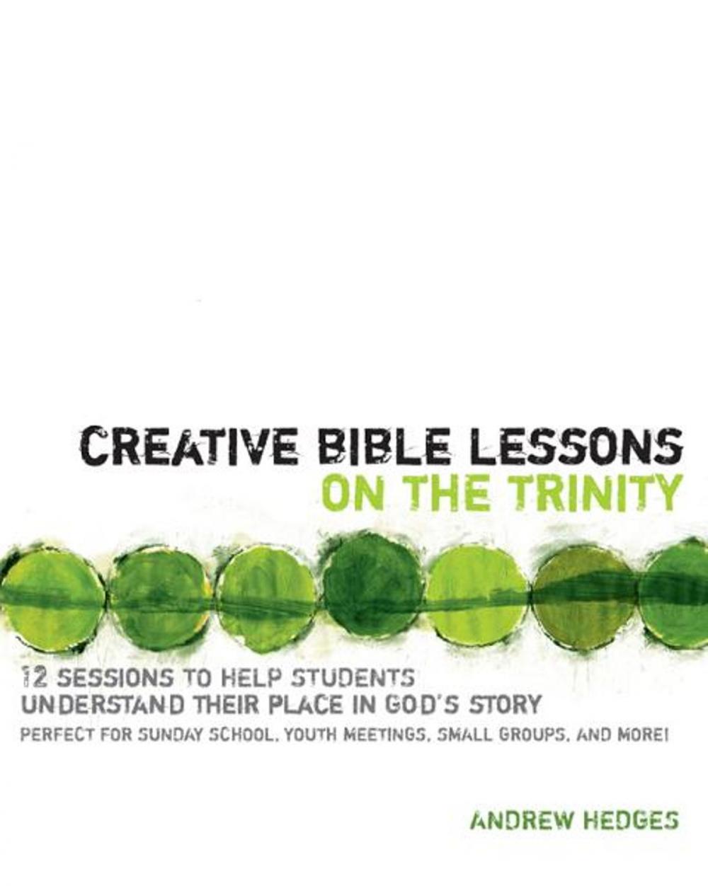 Big bigCover of Creative Bible Lessons on the Trinity