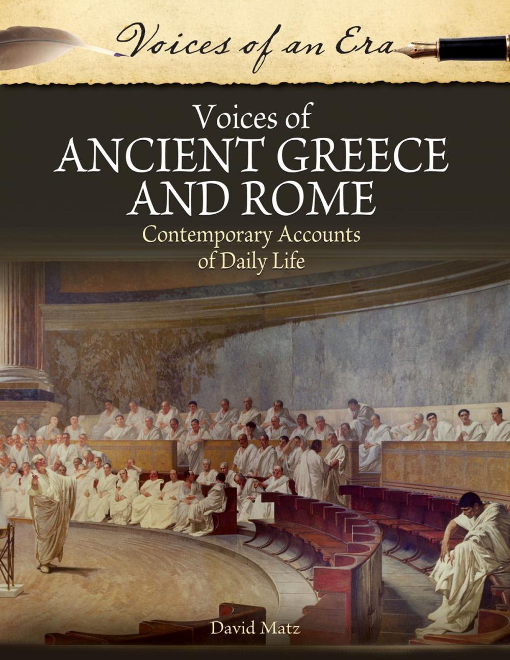 Big bigCover of Voices of Ancient Greece and Rome: Contemporary Accounts of Daily Life