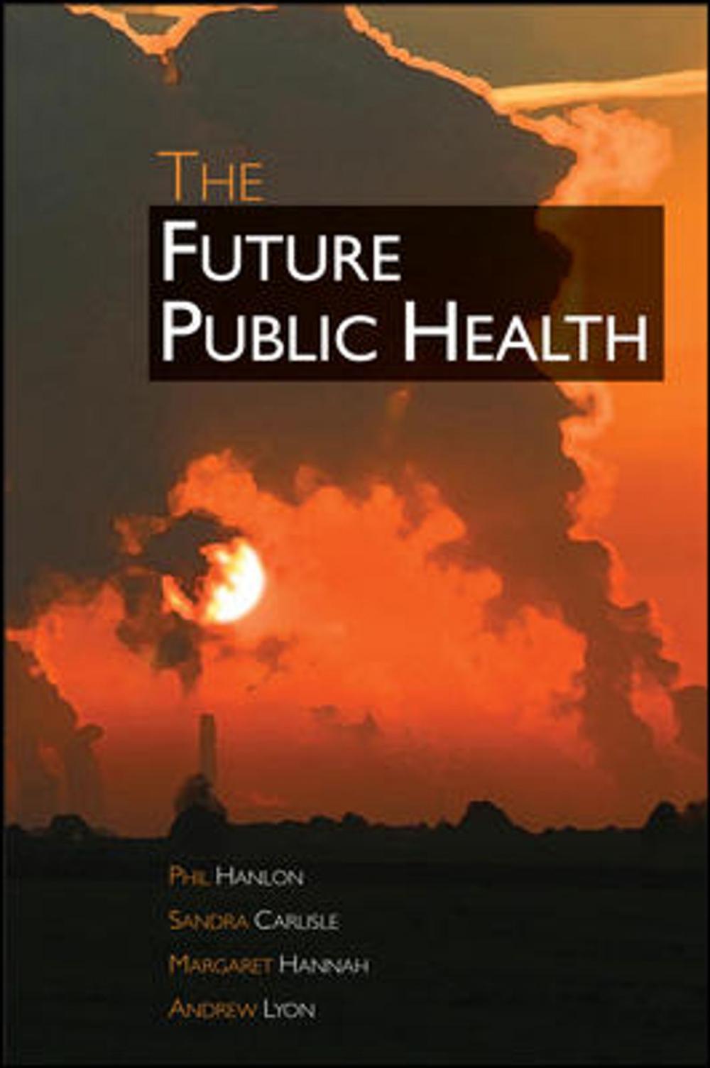Big bigCover of The Future Public Health