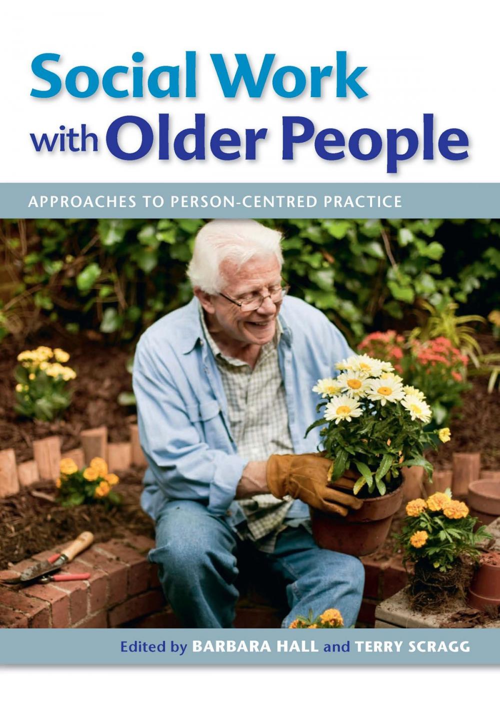 Big bigCover of Social Work With Older People: Approaches To Person-Centred Practice