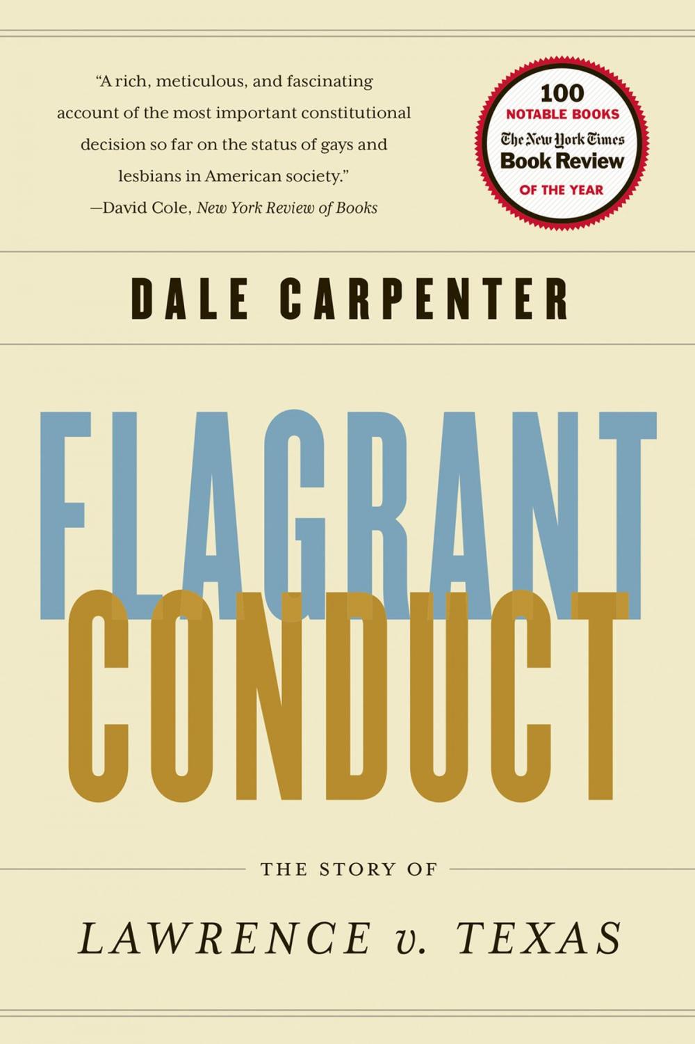 Big bigCover of Flagrant Conduct: The Story of Lawrence v. Texas