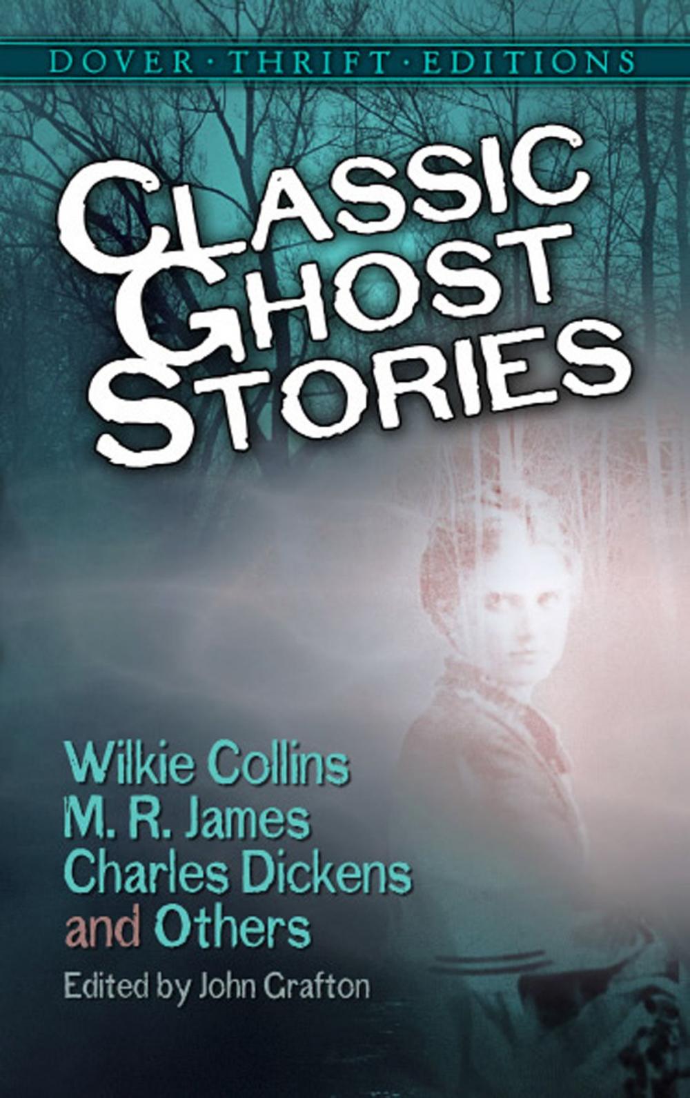 Big bigCover of Classic Ghost Stories by Wilkie Collins, M. R. James, Charles Dickens and Others