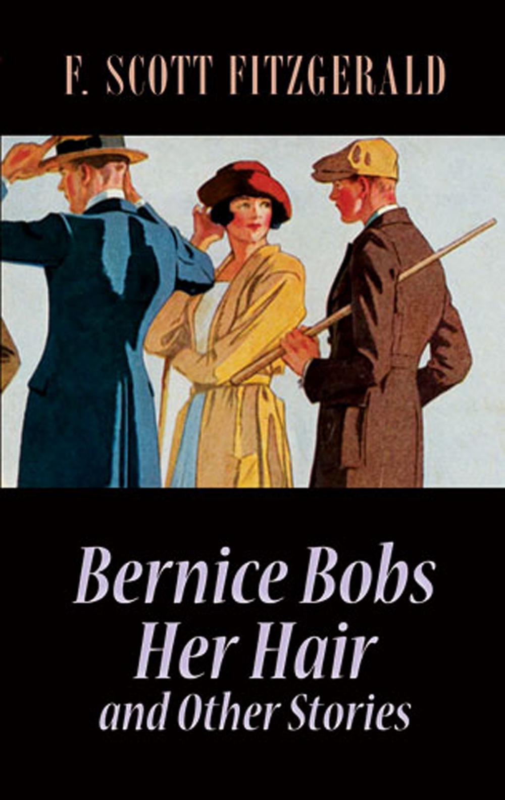 Big bigCover of Bernice Bobs Her Hair and Other Stories