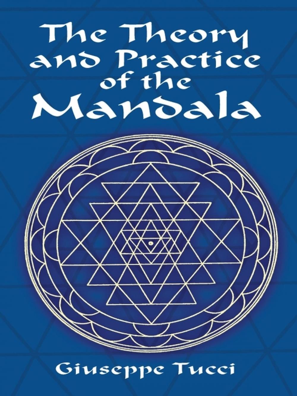 Big bigCover of The Theory and Practice of the Mandala