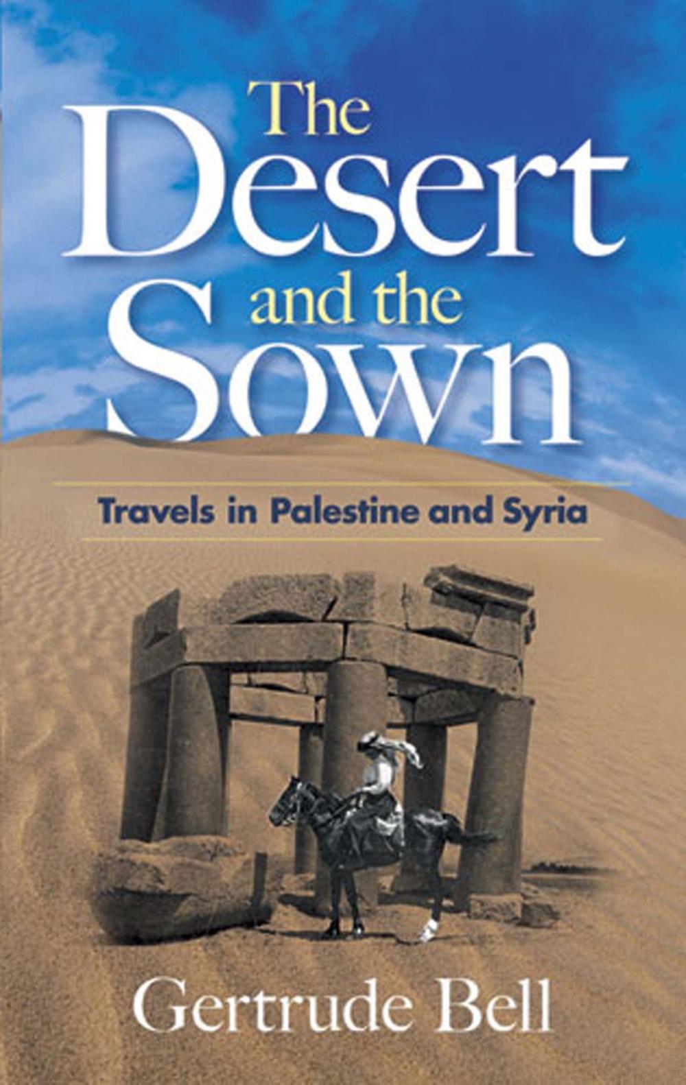 Big bigCover of The Desert and the Sown