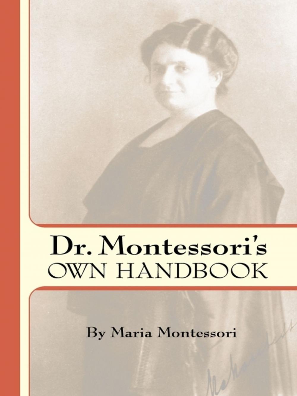 Big bigCover of Dr. Montessori's Own Handbook