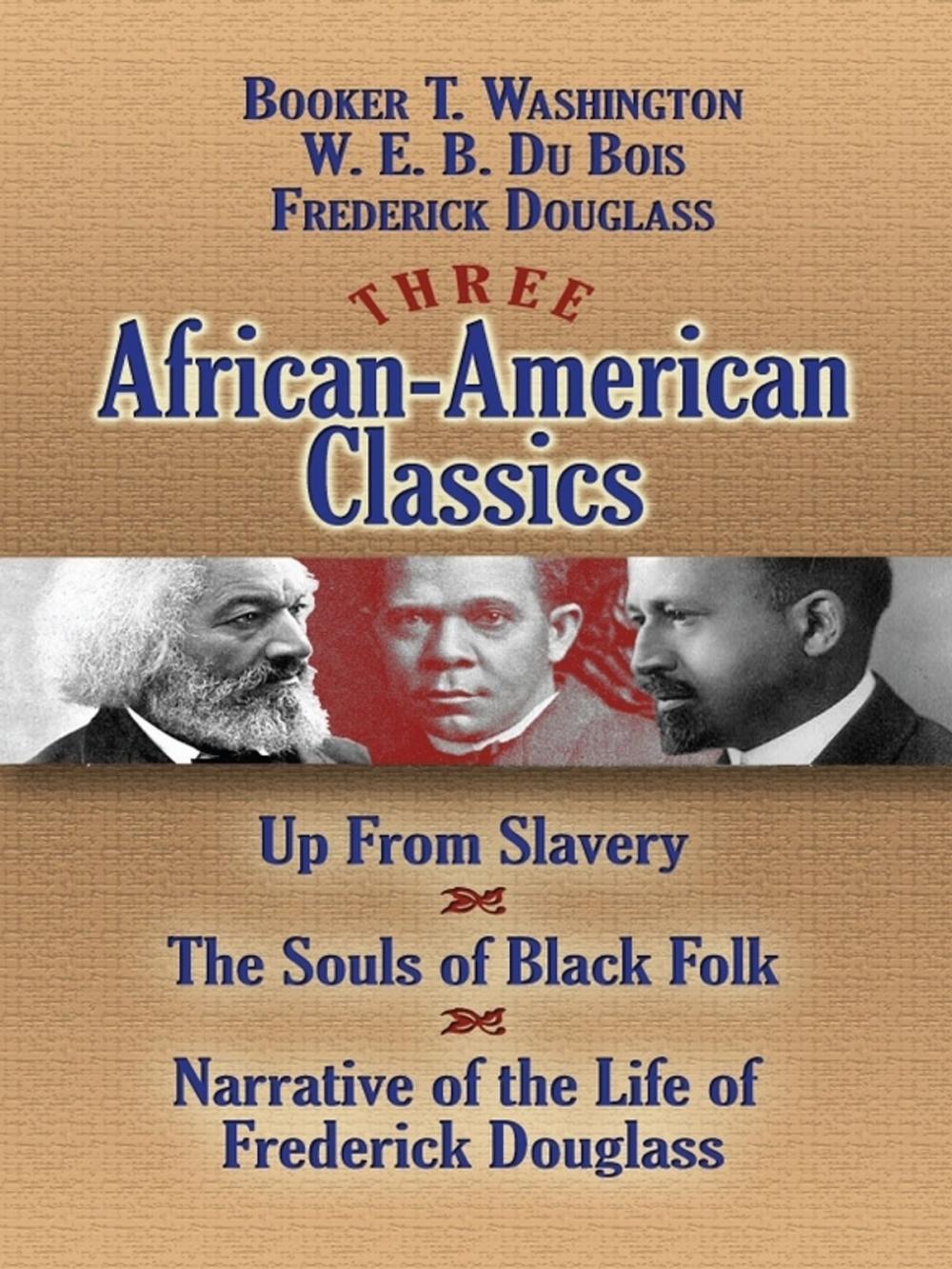 Big bigCover of Three African-American Classics