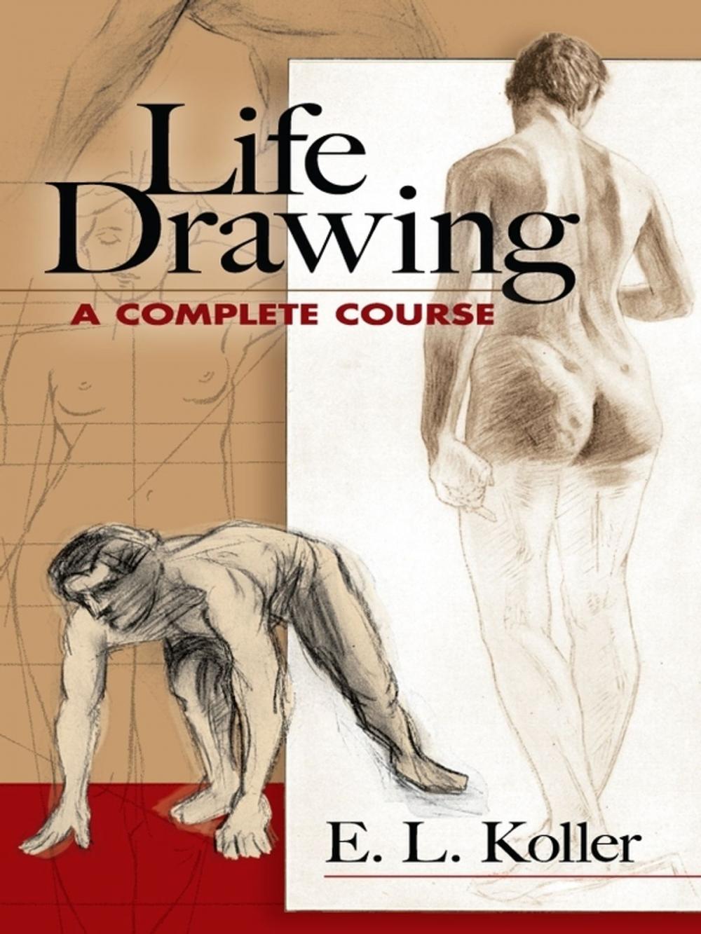 Big bigCover of Life Drawing: A Complete Course