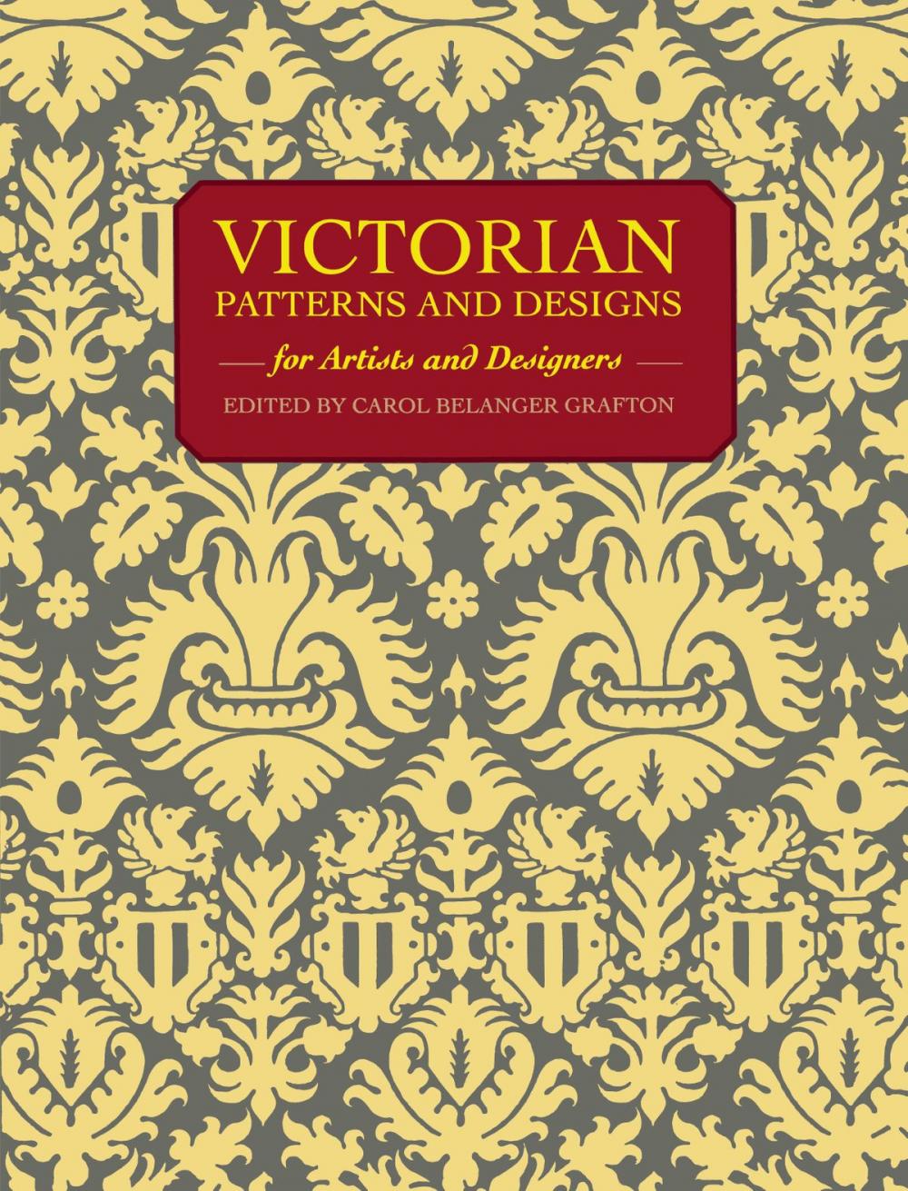 Big bigCover of Victorian Patterns and Designs for Artists and Designers