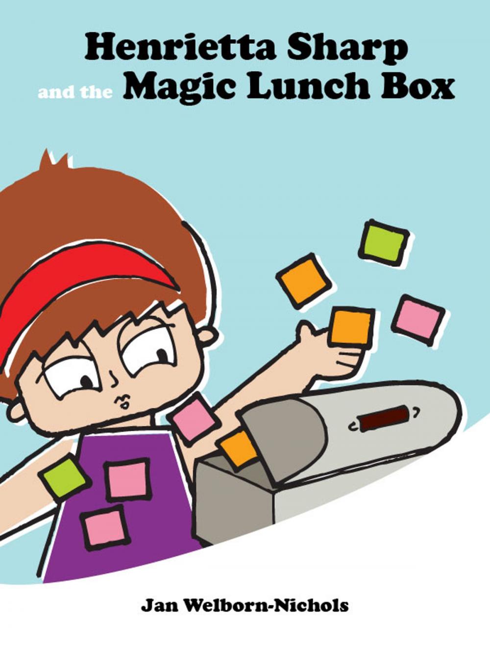 Big bigCover of Henrietta Sharp and the Magic Lunch Box