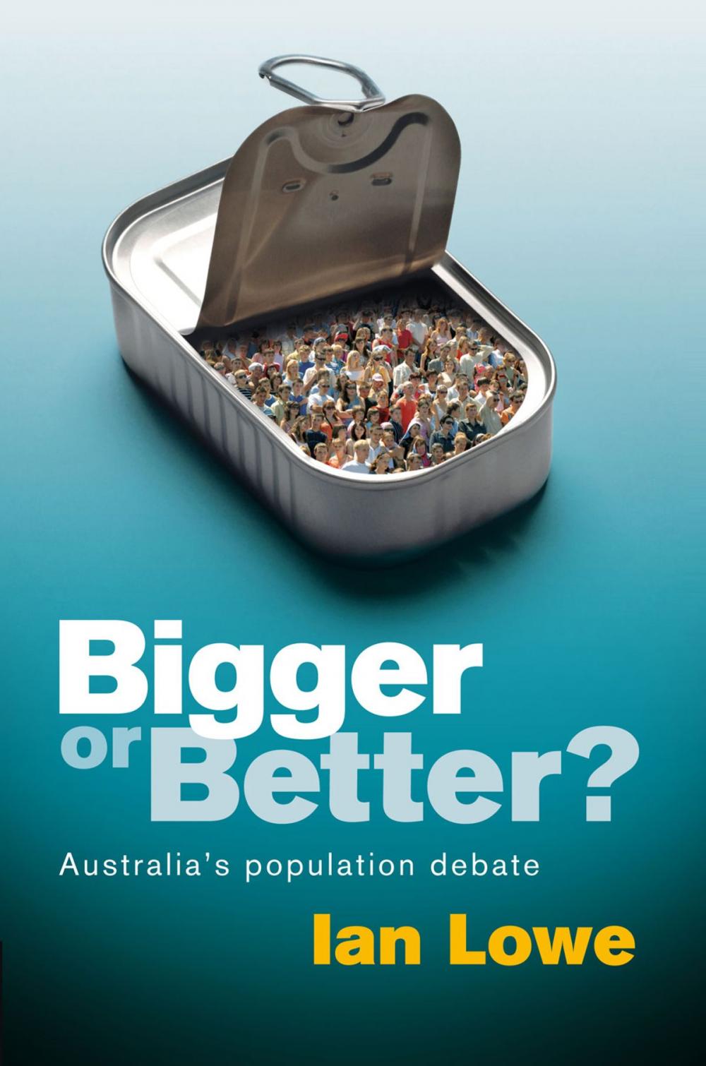 Big bigCover of Bigger or Better?: Australia's Population Debate