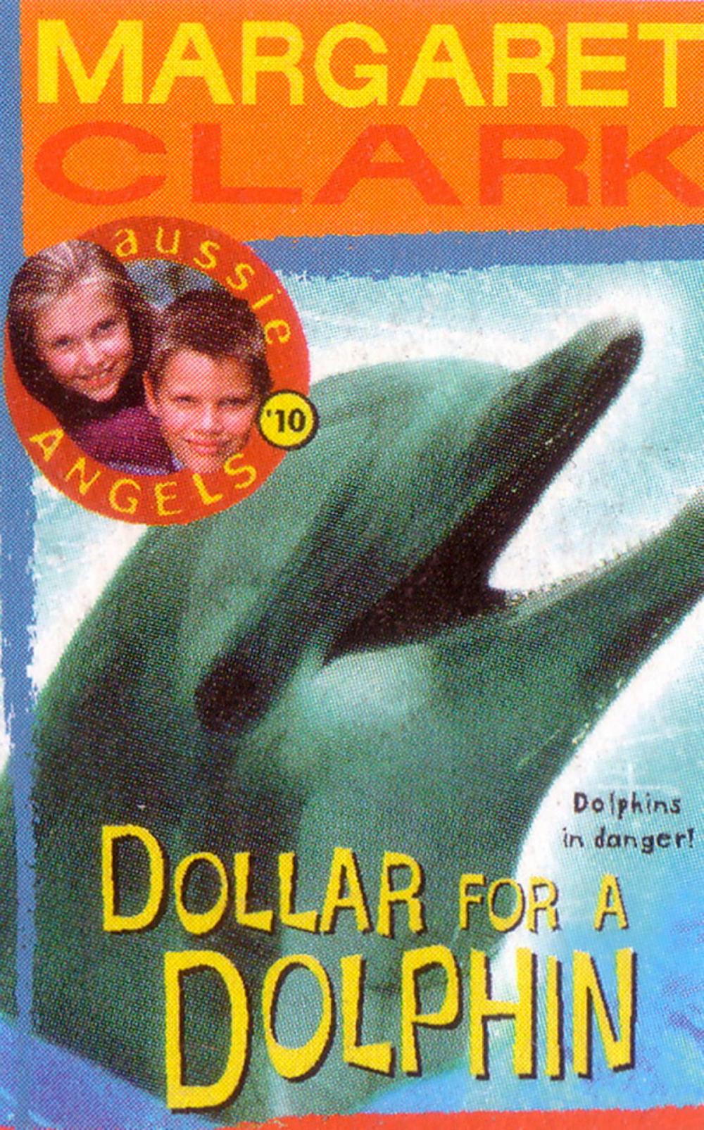 Big bigCover of Aussie Angels 10: Dollar for a Dolphin