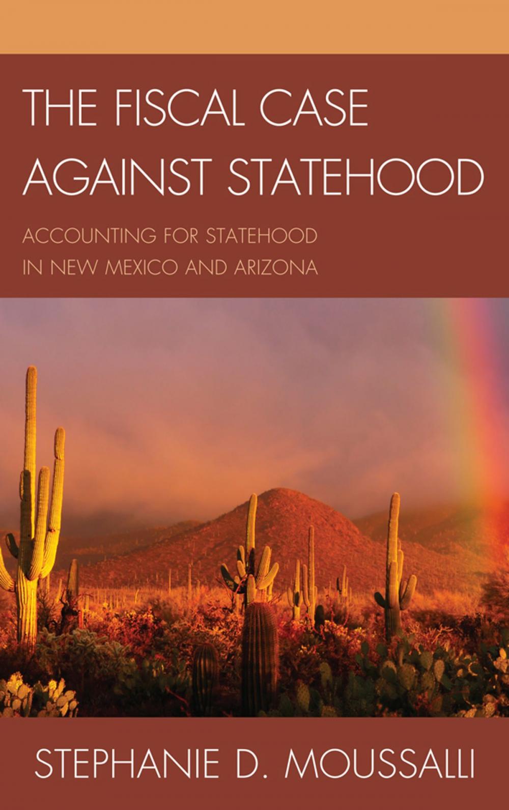 Big bigCover of The Fiscal Case against Statehood