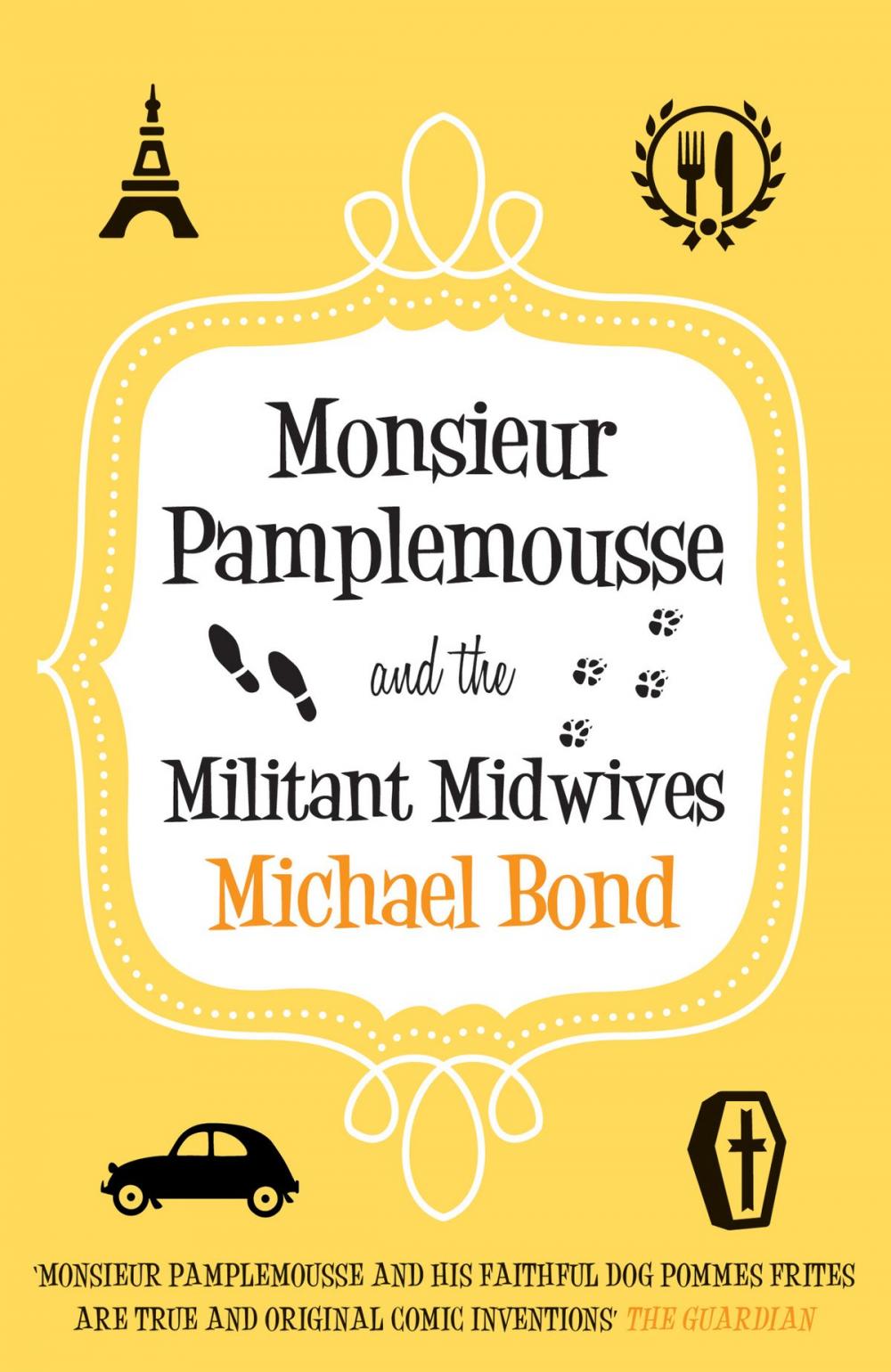 Big bigCover of Monsieur Pamplemousse and the Militant Midwives