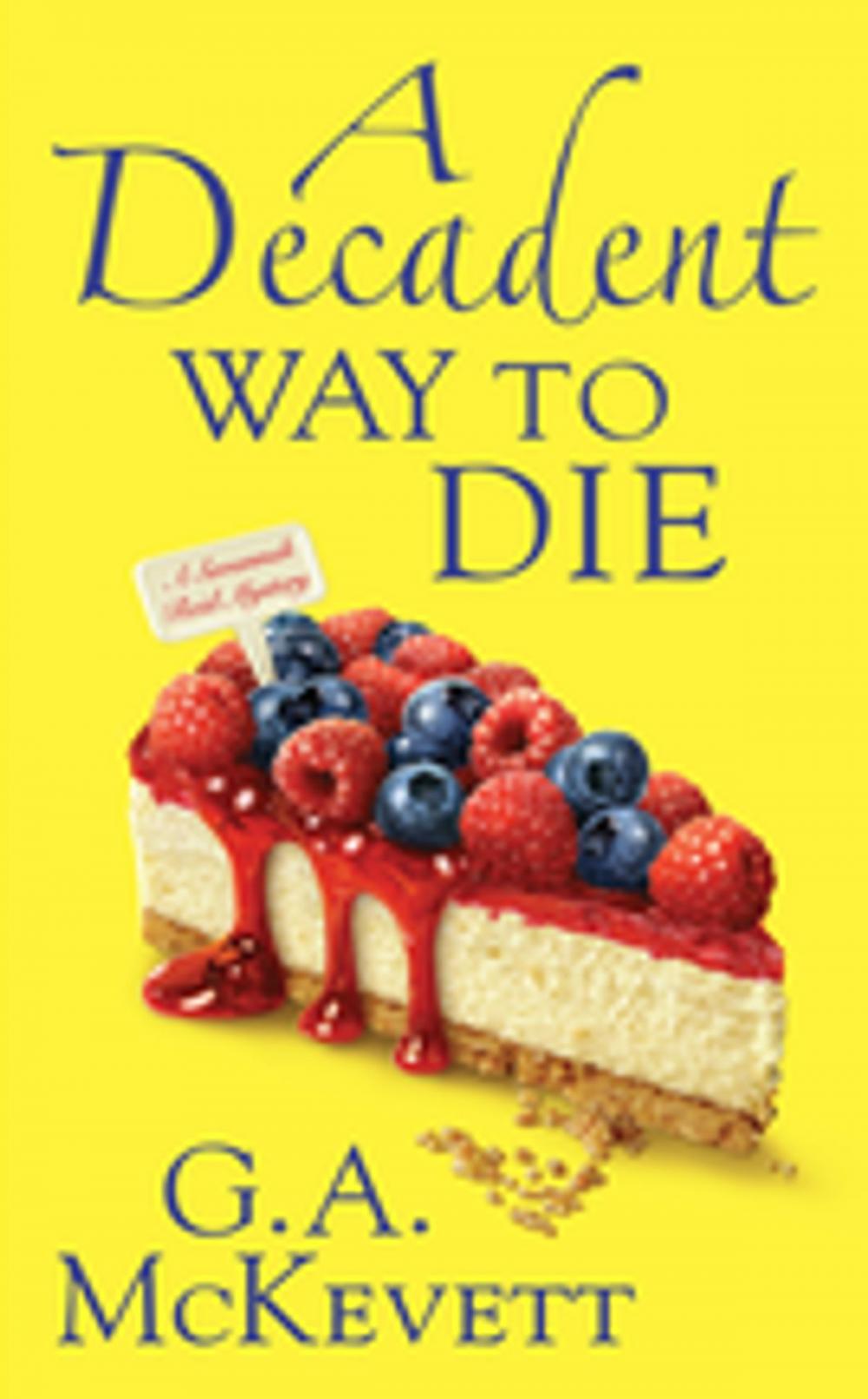 Big bigCover of A Decadent Way To Die