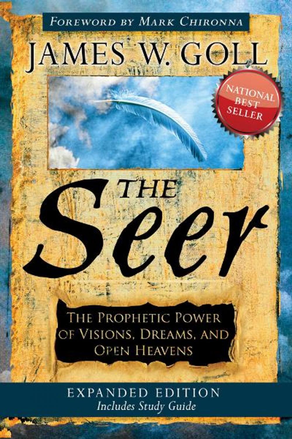 Big bigCover of The Seer Expanded Edition: The Prophetic Power of Visions, Dreams and Open Heavens