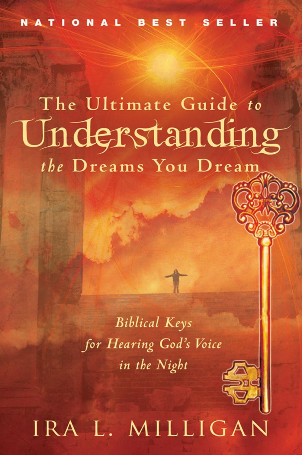 Big bigCover of The Ultimate Guide to Understanding the Dreams You Dream: Biblical Keys for Hearing God's Voice in the Night