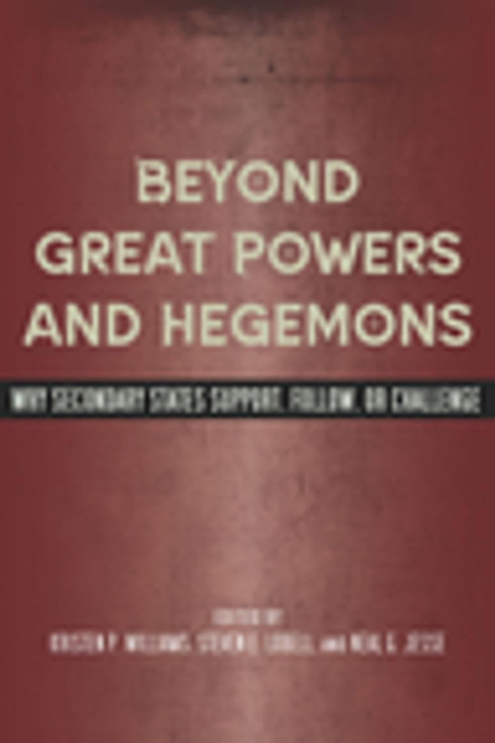 Big bigCover of Beyond Great Powers and Hegemons