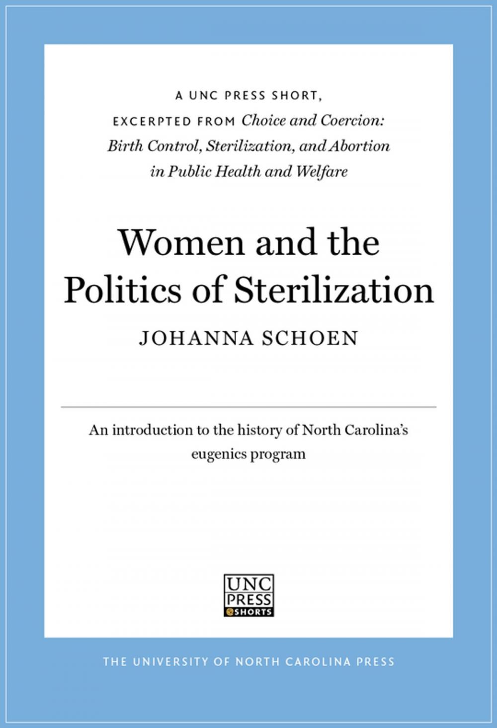 Big bigCover of Women and the Politics of Sterilization