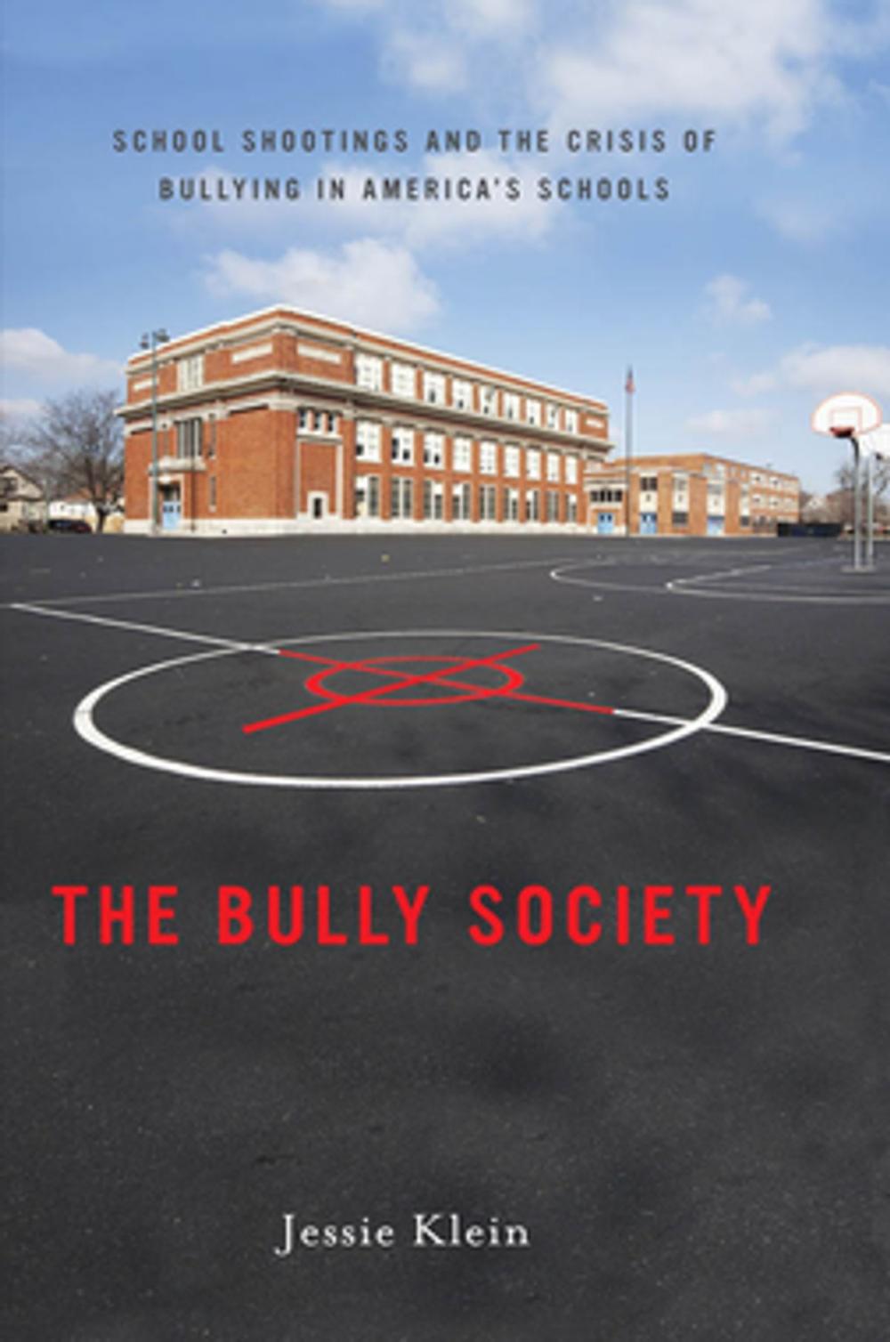 Big bigCover of The Bully Society