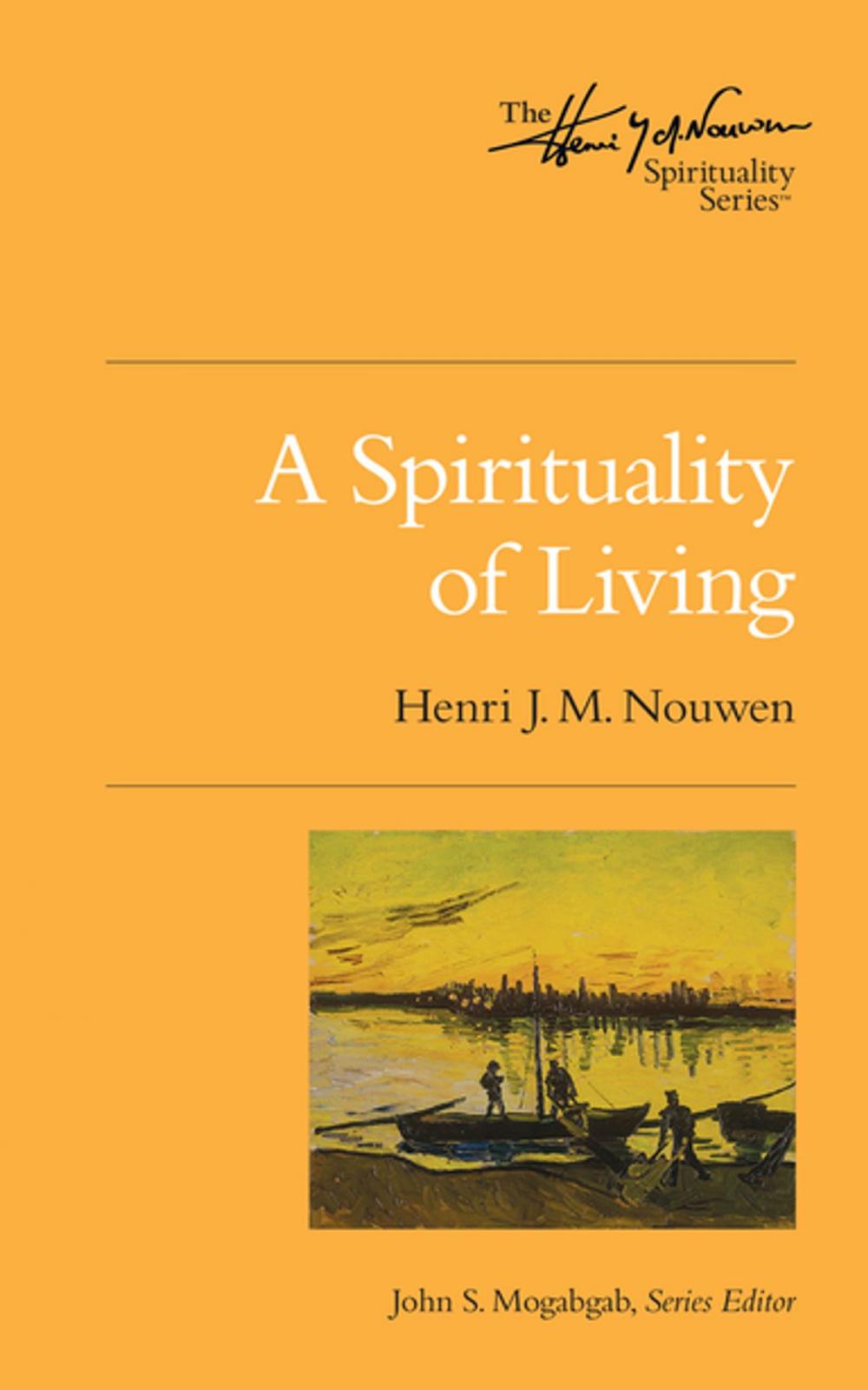 Big bigCover of A Spirituality of Living