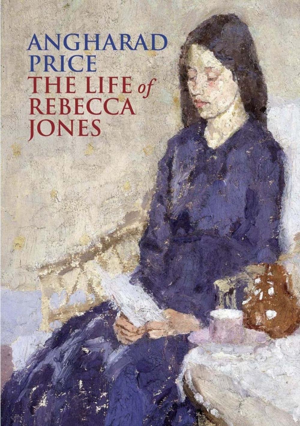 Big bigCover of The Life of Rebecca Jones