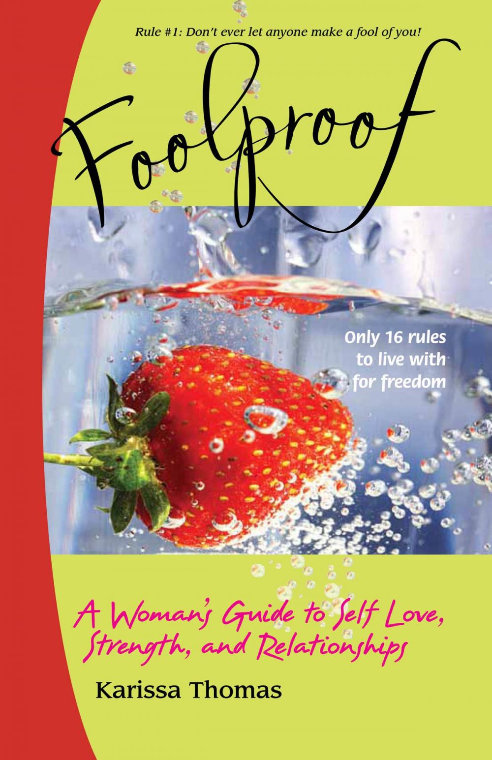 Big bigCover of Foolproof: A Woman's Guide to Self Love, Strength, and Relationships