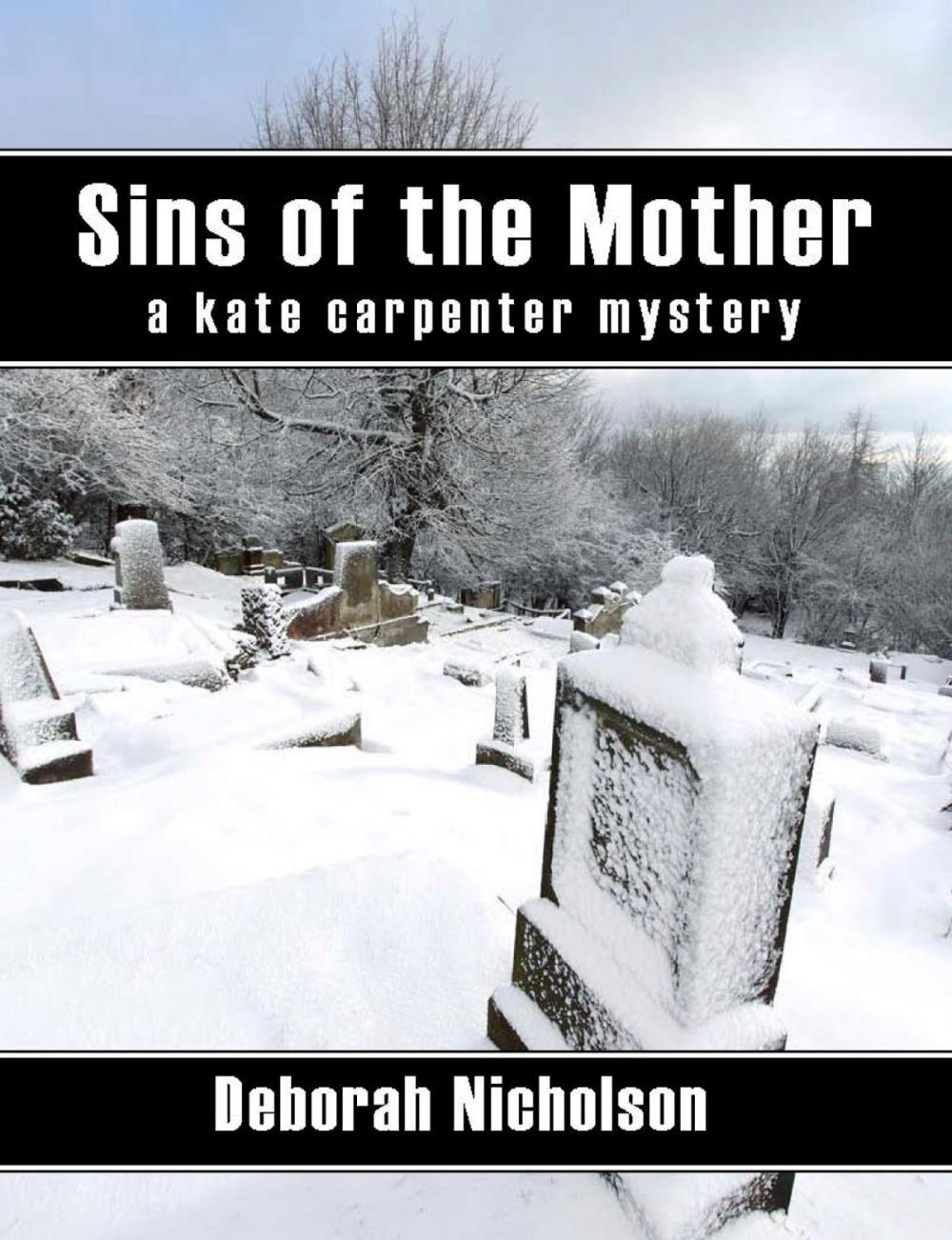 Big bigCover of Sins of the Mother, a kate carpenter mystery