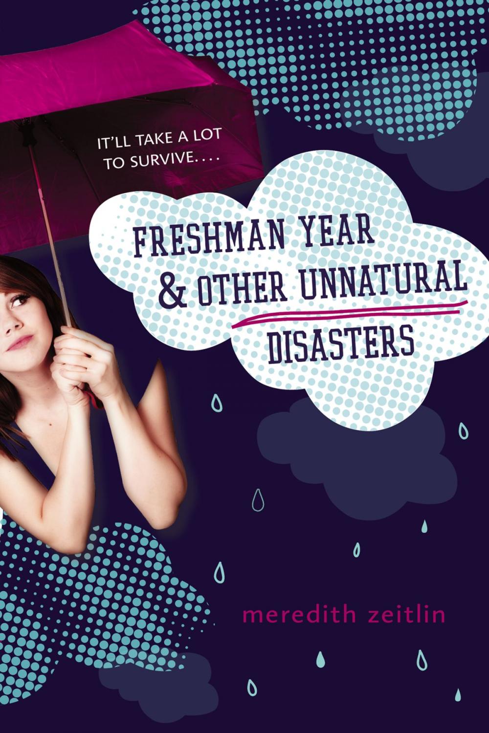 Big bigCover of Freshman Year & Other Unnatural Disasters