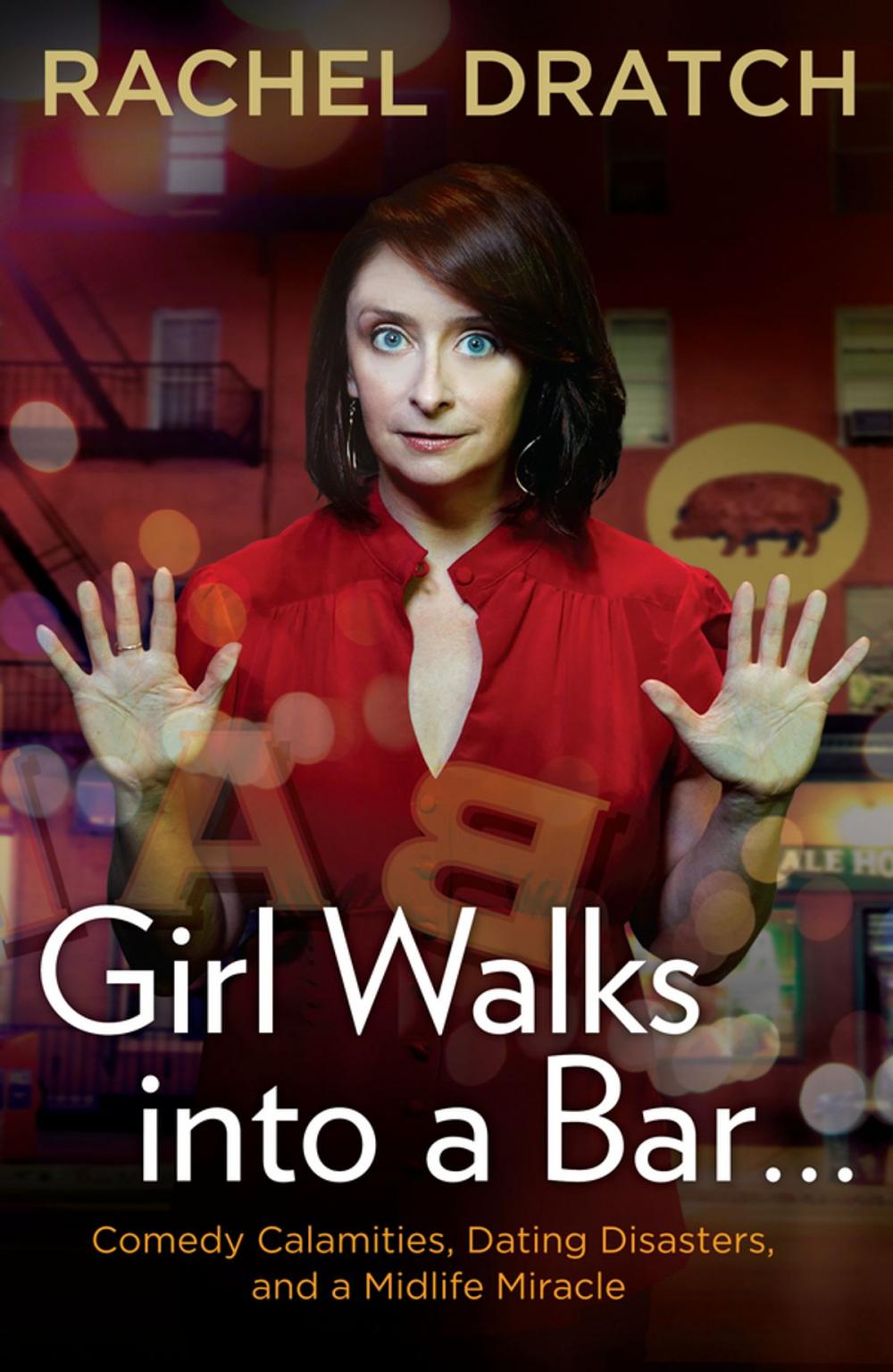 Big bigCover of Girl Walks into a Bar . . .