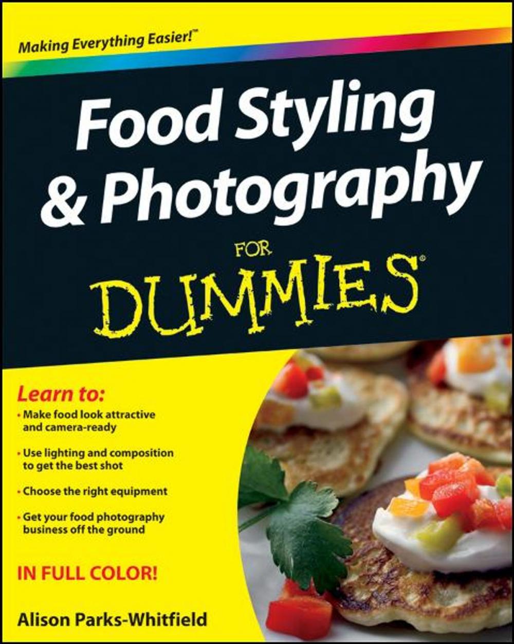 Big bigCover of Food Styling and Photography For Dummies