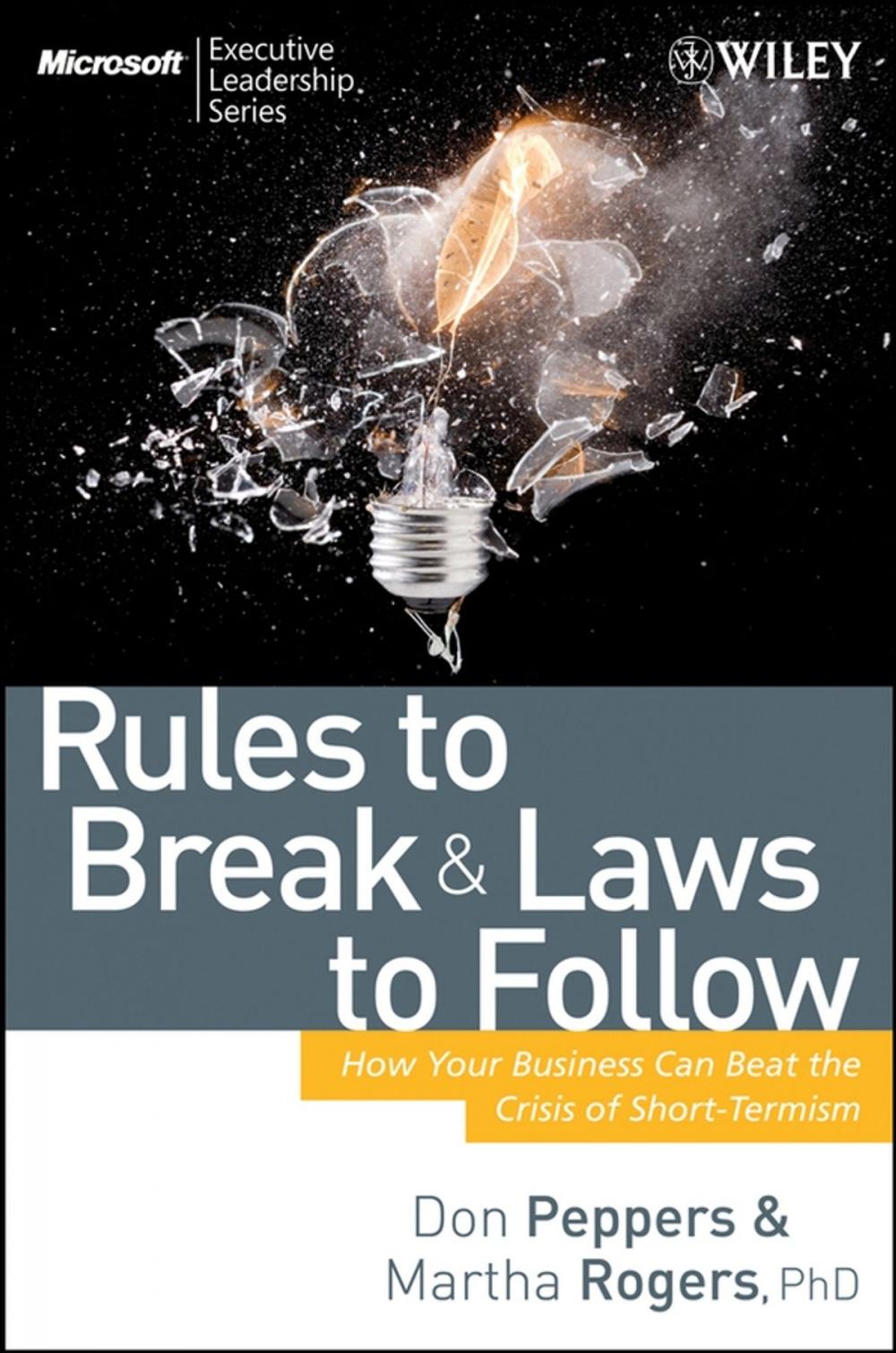 Big bigCover of Rules to Break and Laws to Follow