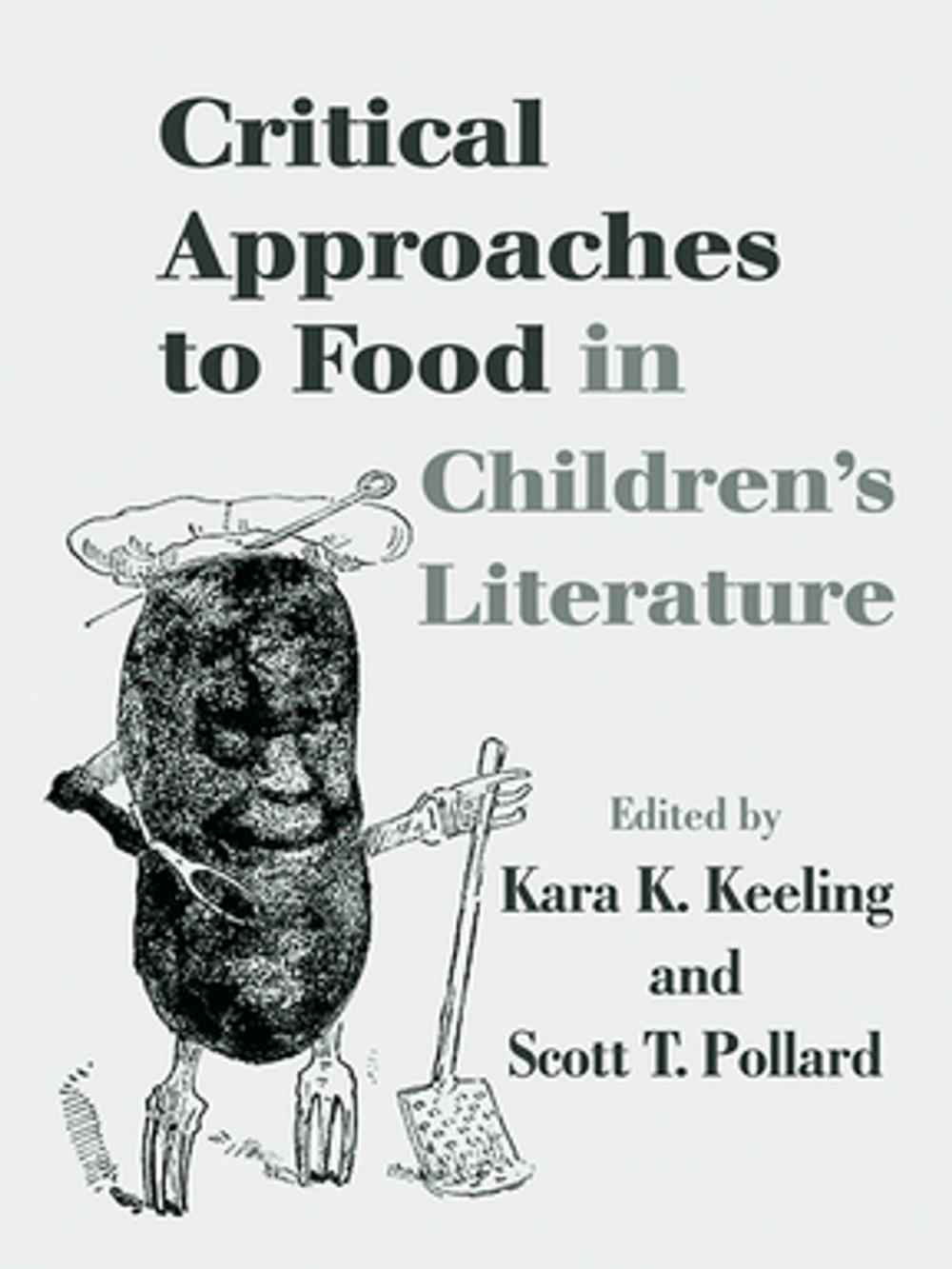 Big bigCover of Critical Approaches to Food in Children's Literature