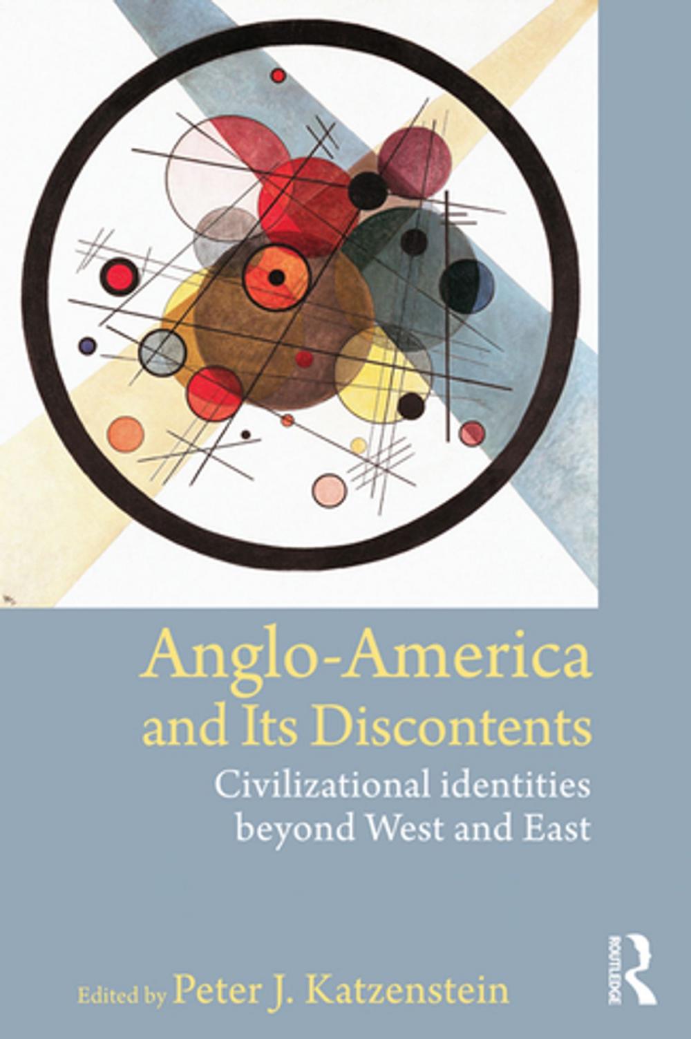 Big bigCover of Anglo-America and its Discontents