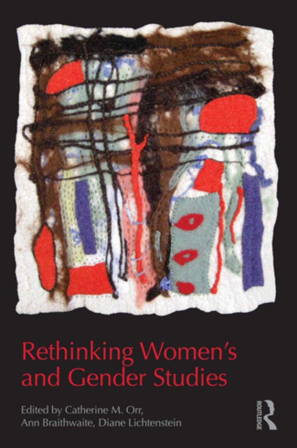 Big bigCover of Rethinking Women's and Gender Studies