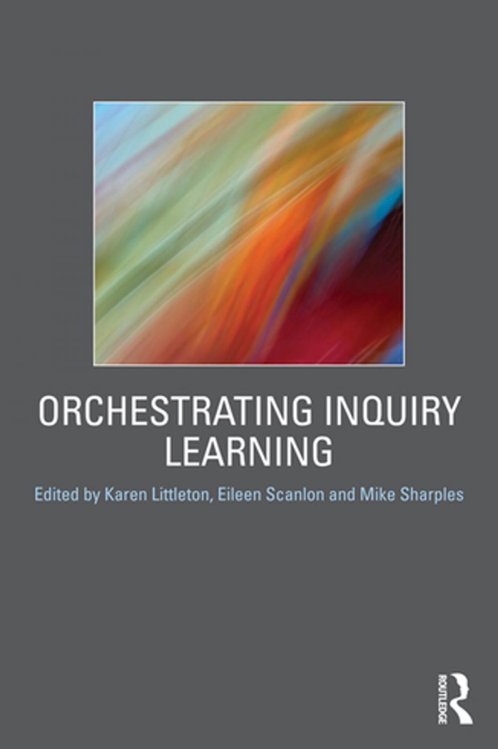 Big bigCover of Orchestrating Inquiry Learning