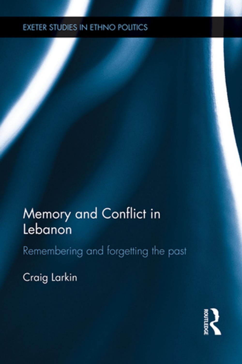 Big bigCover of Memory and Conflict in Lebanon