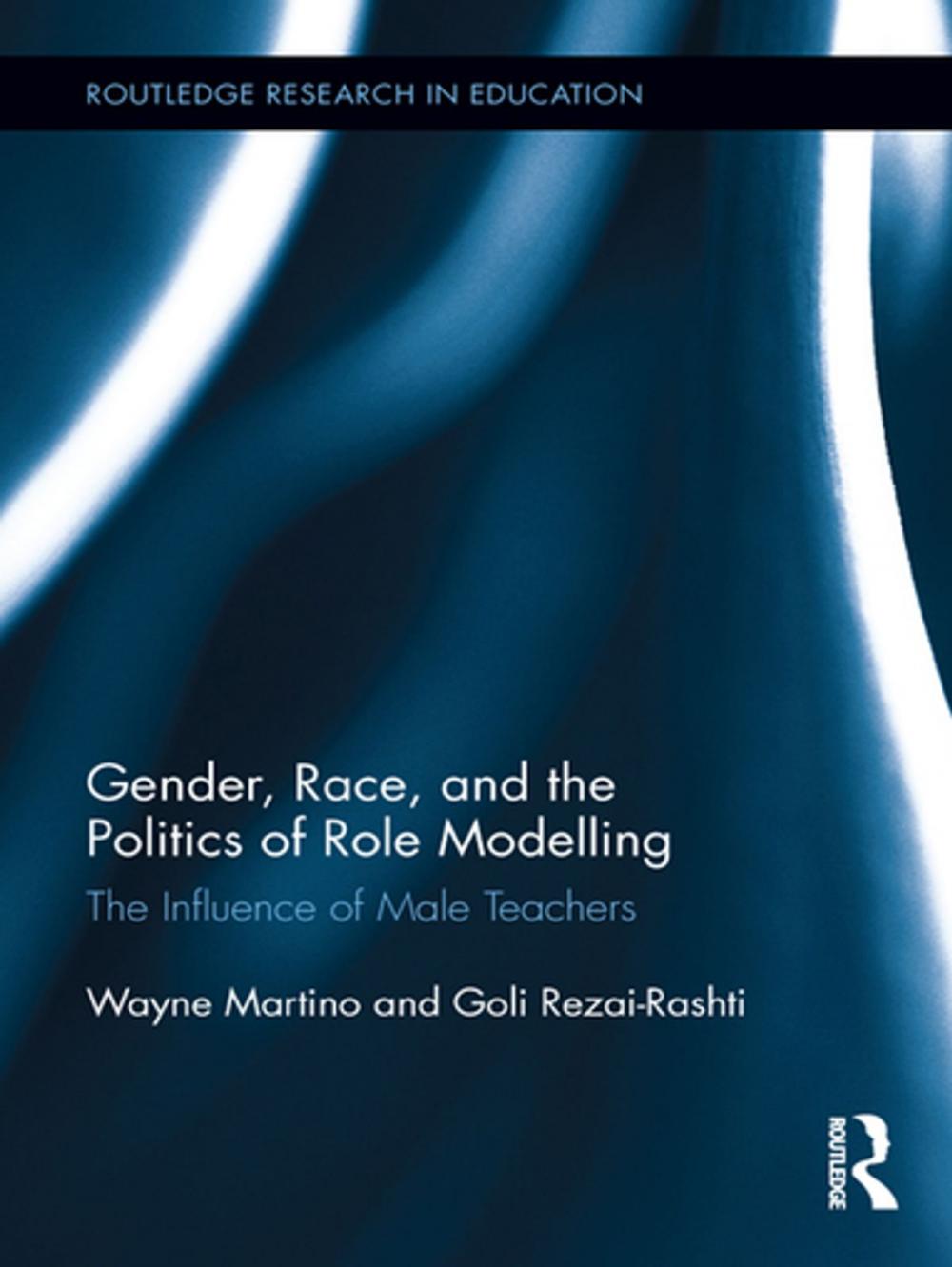 Big bigCover of Gender, Race, and the Politics of Role Modelling