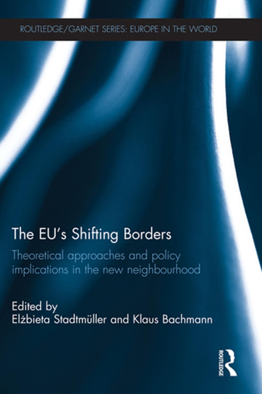 Big bigCover of The EU's Shifting Borders