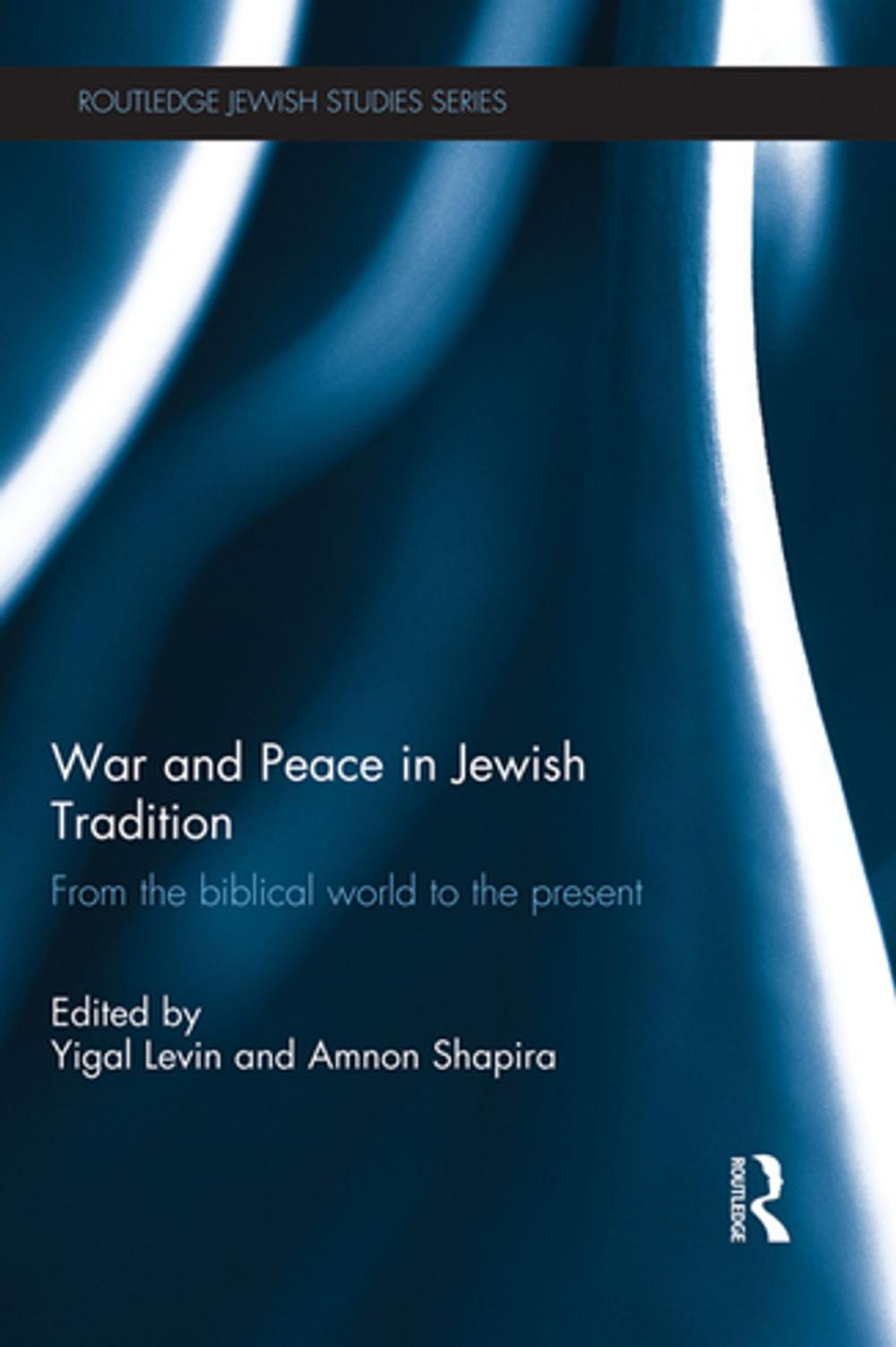 Big bigCover of War and Peace in Jewish Tradition