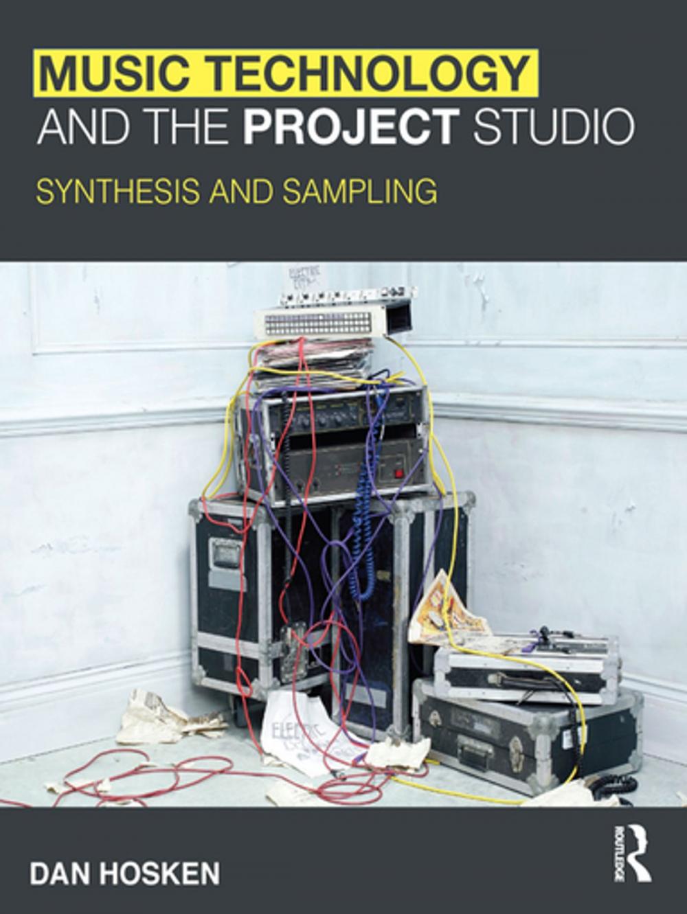 Big bigCover of Music Technology and the Project Studio