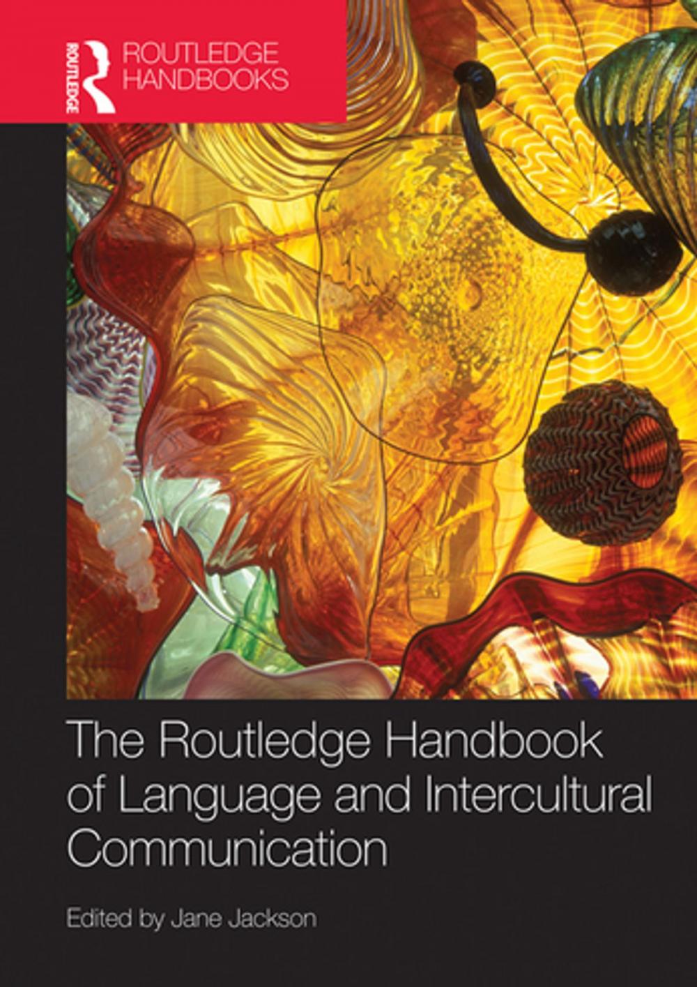 Big bigCover of The Routledge Handbook of Language and Intercultural Communication