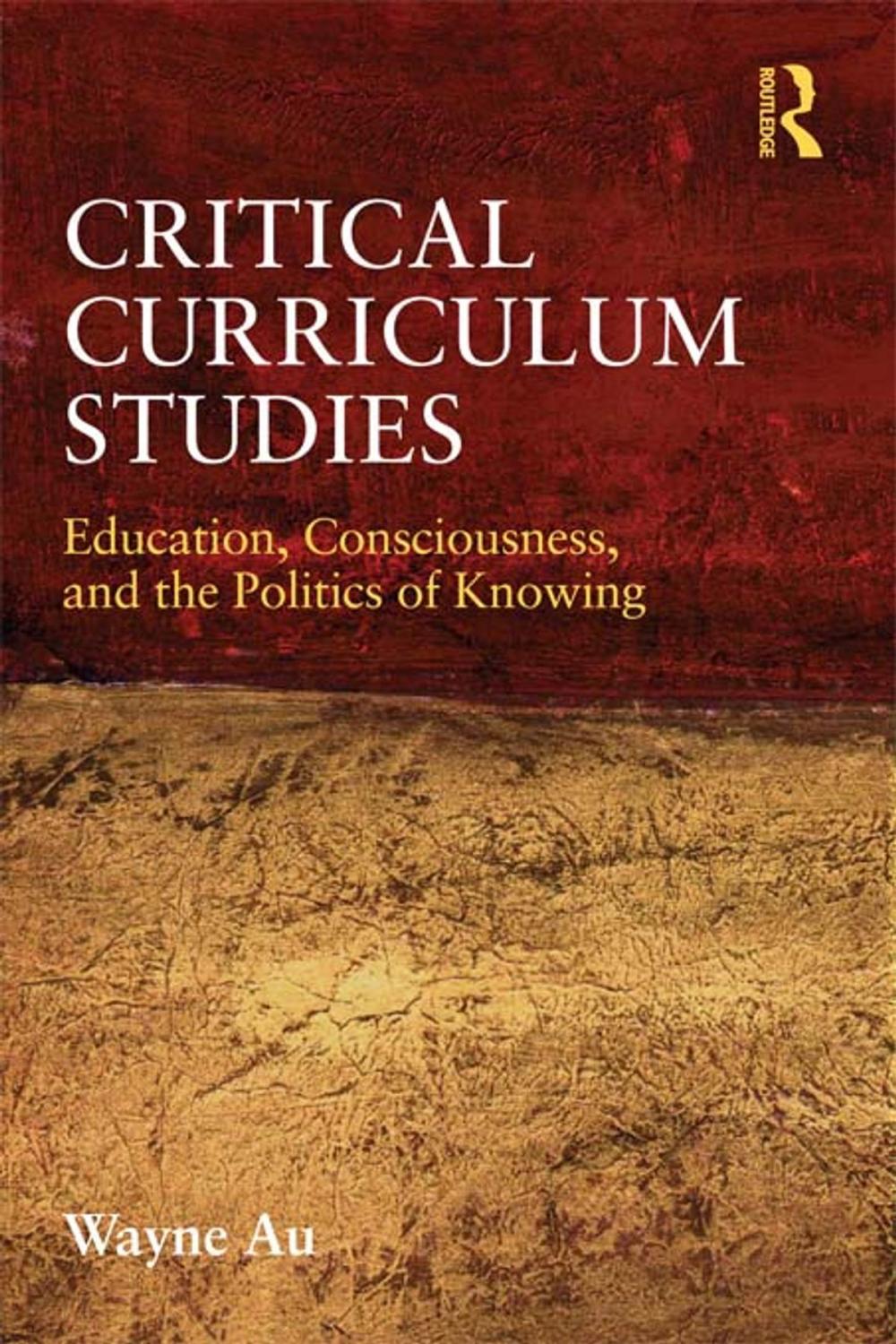 Big bigCover of Critical Curriculum Studies