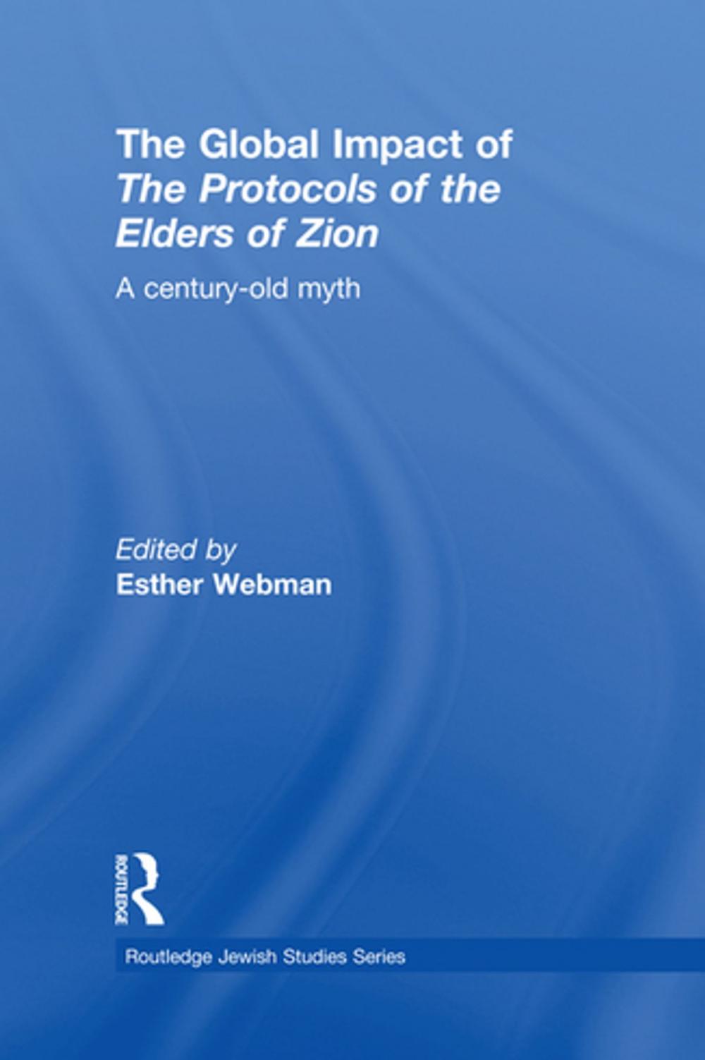 Big bigCover of The Global Impact of the Protocols of the Elders of Zion