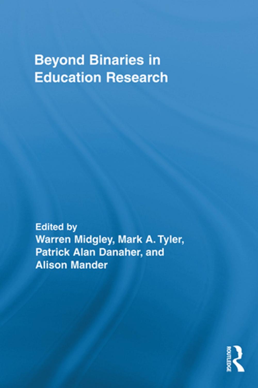 Big bigCover of Beyond Binaries in Education Research