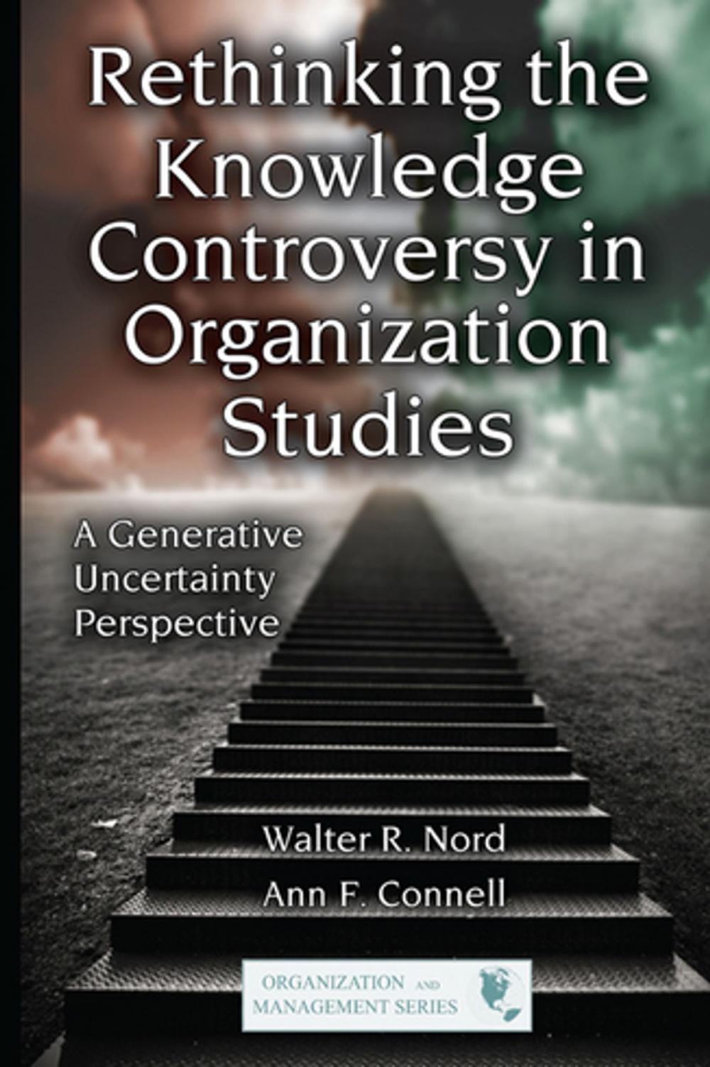Big bigCover of Rethinking the Knowledge Controversy in Organization Studies